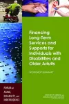 Financing Long-Term Services and Supports for Individuals with Disabilities and Older Adults cover