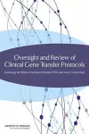 Oversight and Review of Clinical Gene Transfer Protocols cover