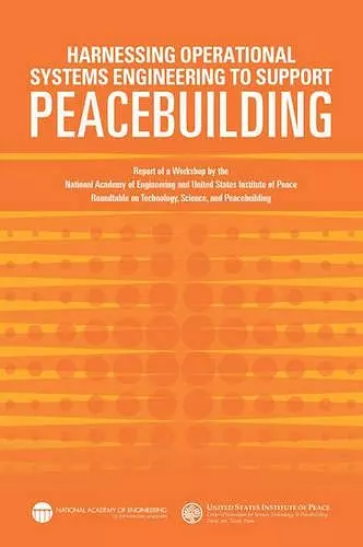 Harnessing Operational Systems Engineering to Support Peacebuilding cover