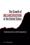 The Growth of Incarceration in the United States cover