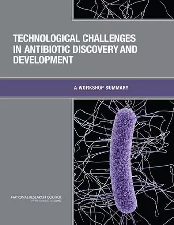 Technological Challenges in Antibiotic Discovery and Development cover