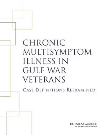 Chronic Multisymptom Illness in Gulf War Veterans cover