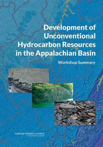 Development of Unconventional Hydrocarbon Resources in the Appalachian Basin cover