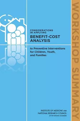 Considerations in Applying Benefit-Cost Analysis to Preventive Interventions for Children, Youth, and Families cover