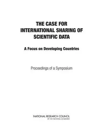 The Case for International Sharing of Scientific Data cover