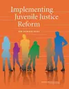 Implementing Juvenile Justice Reform cover