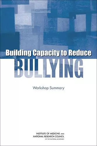 Building Capacity to Reduce Bullying cover