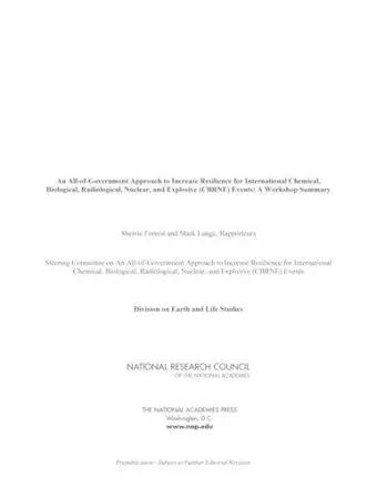 A All-of-Government Approach to Increase Resilience for International Chemical, Biological, Radiological, Nuclear, and Explosive (CBRNE) Events cover