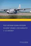 Post-Vietnam Dioxin Exposure in Agent Orange-Contaminated C-123 Aircraft cover