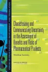 Characterizing and Communicating Uncertainty in the Assessment of Benefits and Risks of Pharmaceutical Products cover