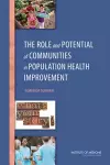 The Role and Potential of Communities in Population Health Improvement cover