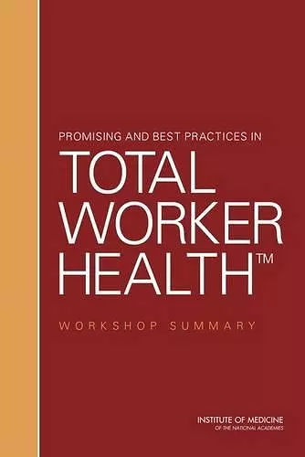 Promising and Best Practices in Total Worker Health cover