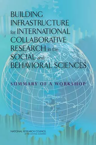 Building Infrastructure for International Collaborative Research in the Social and Behavioral Sciences cover