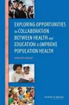 Exploring Opportunities for Collaboration Between Health and Education to Improve Population Health cover