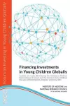 Financing Investments in Young Children Globally cover