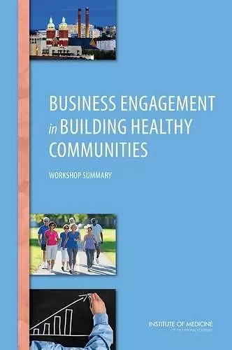 Business Engagement in Building Healthy Communities cover