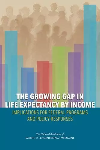 The Growing Gap in Life Expectancy by Income cover