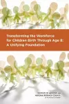 Transforming the Workforce for Children Birth Through Age 8 cover