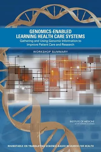 Genomics-Enabled Learning Health Care Systems cover