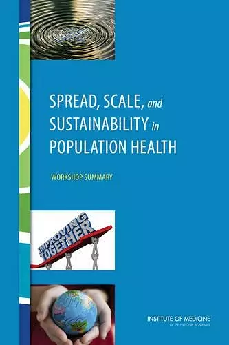 Spread, Scale, and Sustainability in Population Health cover