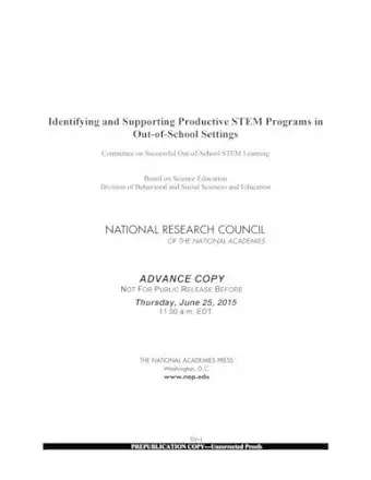 Identifying and Supporting Productive STEM Programs in Out-of-School Settings cover