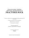 Characterization, Modeling, Monitoring, and Remediation of Fractured Rock cover