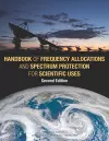 Handbook of Frequency Allocations and Spectrum Protection for Scientific Uses cover