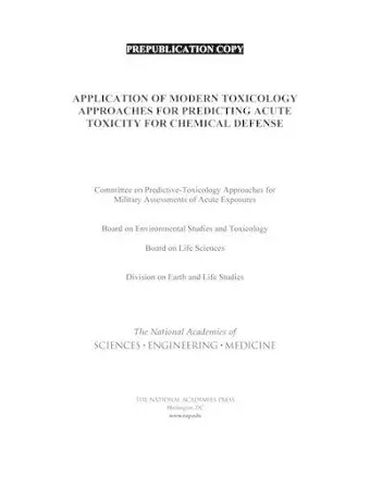 Application of Modern Toxicology Approaches for Predicting Acute Toxicity for Chemical Defense cover