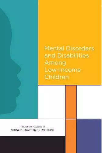 Mental Disorders and Disabilities Among Low-Income Children cover