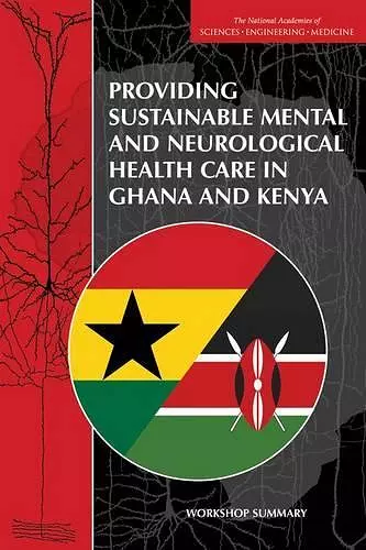 Providing Sustainable Mental and Neurological Health Care in Ghana and Kenya cover