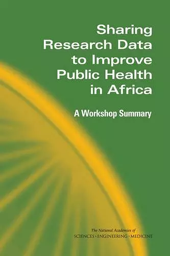 Sharing Research Data to Improve Public Health in Africa cover