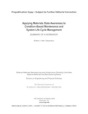 Applying Materials State Awareness to Condition-Based Maintenance and System Life Cycle Management cover