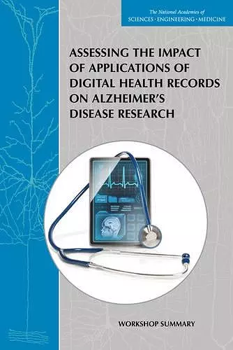 Assessing the Impact of Applications of Digital Health Records on Alzheimer's Disease Research cover