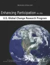 Enhancing Participation in the U.S. Global Change Research Program cover