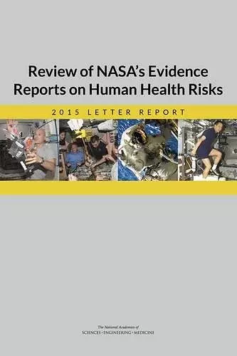 Review of NASA's Evidence Reports on Human Health Risks cover