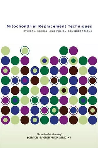 Mitochondrial Replacement Techniques cover