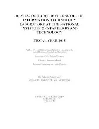 Review of Three Divisions of the Information Technology Laboratory at the National Institute of Standards and Technology cover