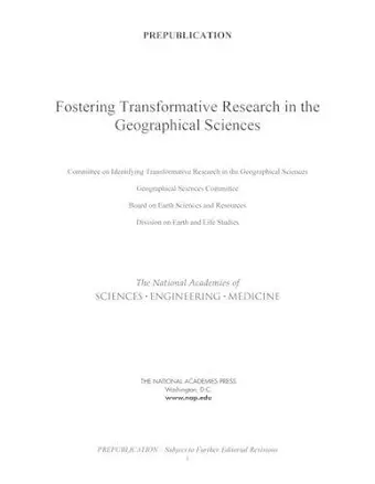 Fostering Transformative Research in the Geographical Sciences cover