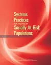 Systems Practices for the Care of Socially At-Risk Populations cover