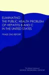 Eliminating the Public Health Problem of Hepatitis B and C in the United States cover