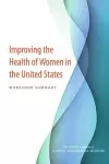 Improving the Health of Women in the United States cover