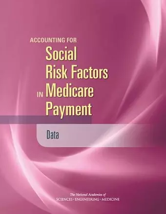 Accounting for Social Risk Factors in Medicare Payment cover