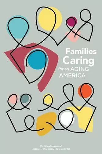 Families Caring for an Aging America cover