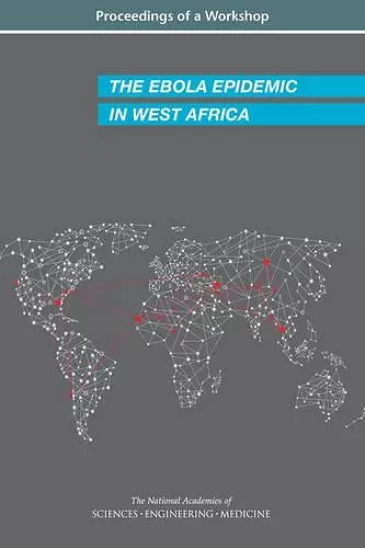 The Ebola Epidemic in West Africa cover