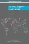 The Ebola Epidemic in West Africa cover