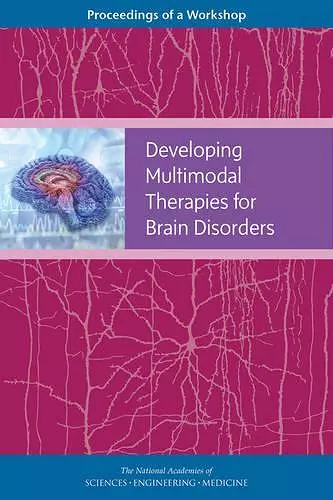 Developing Multimodal Therapies for Brain Disorders cover