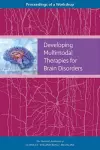 Developing Multimodal Therapies for Brain Disorders cover