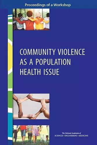 Community Violence as a Population Health Issue cover