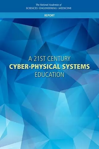 A 21st Century Cyber-Physical Systems Education cover