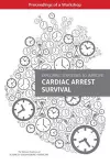 Exploring Strategies to Improve Cardiac Arrest Survival cover